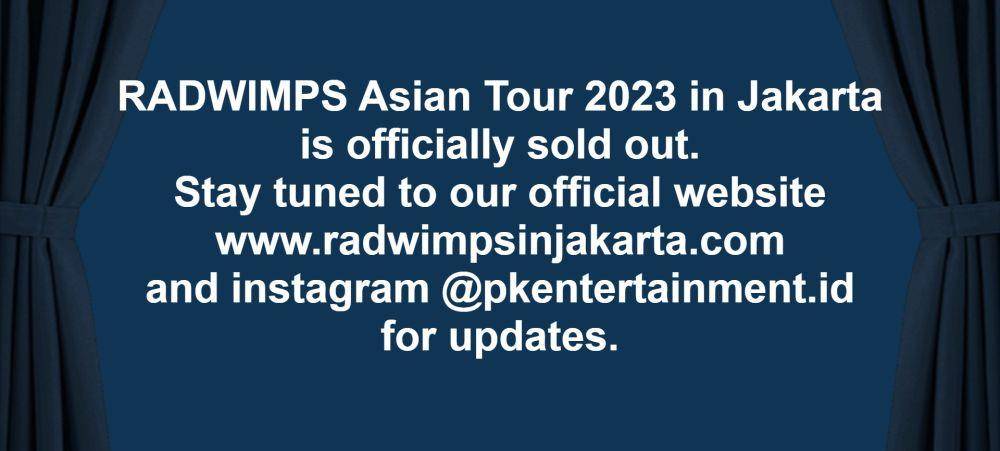 tiket RADWIMPS Asian Tour 2023 in Jakarta sold out (radwimpsjakarta.com)