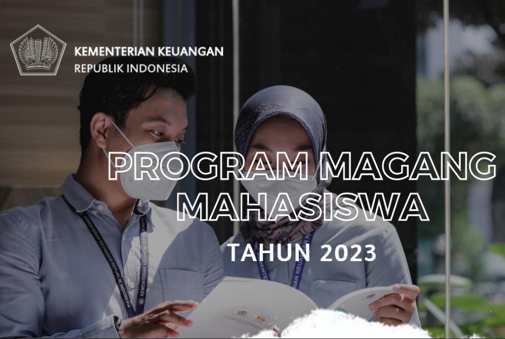 Mau Magang di Kementerian Keuangan? Cek Syarat dan Caranya di Sini!