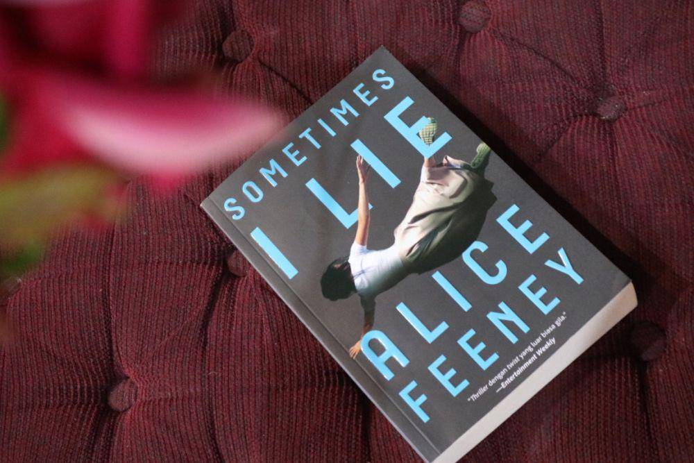 Sometimes I Lie karya Alice Feeney (dok. pribadi/Alwiyah Nabilah)