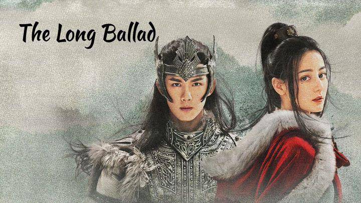 The Long Ballad (dok. iQIYI/The Long Ballad)