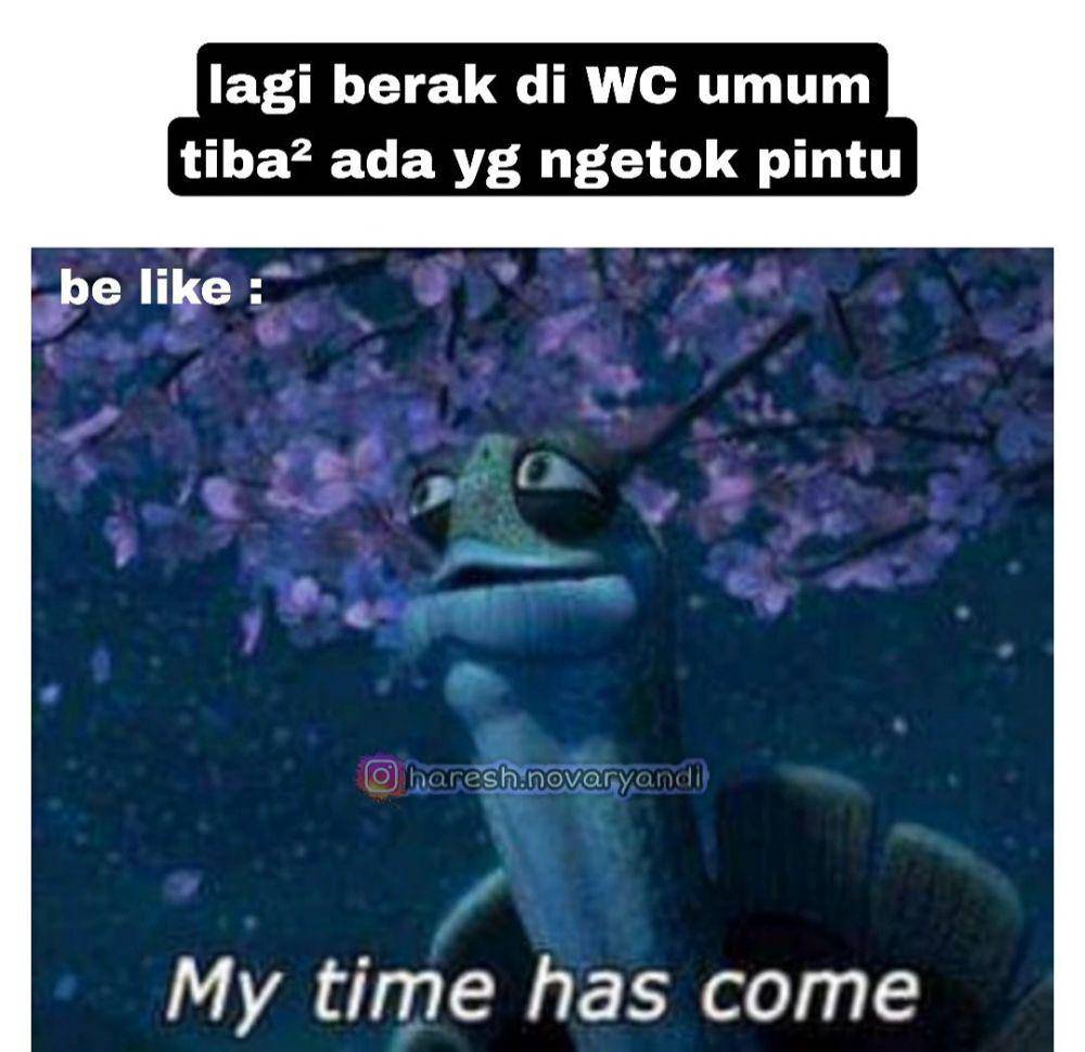 meme saatnya pergi (instagram.com/haresh.novaryandi)