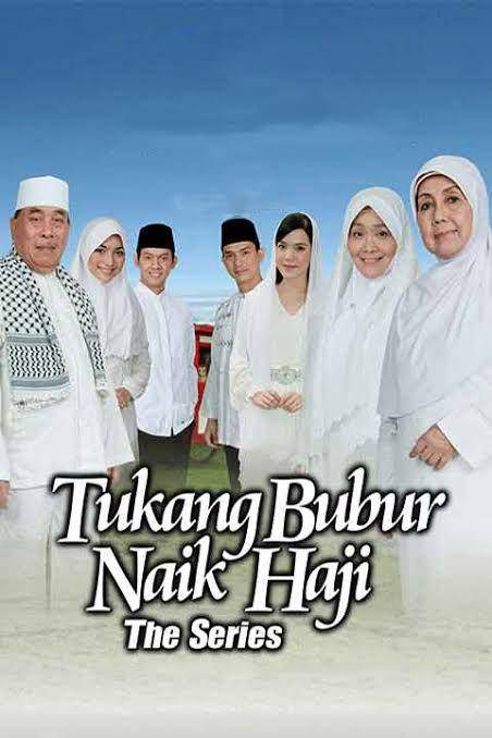 poster Tukang Bubur Naik Haji the Series (Dok. Vision+)