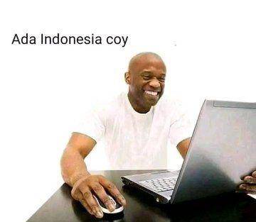 meme ada Indonesia coy (twitter.com/vienbast)