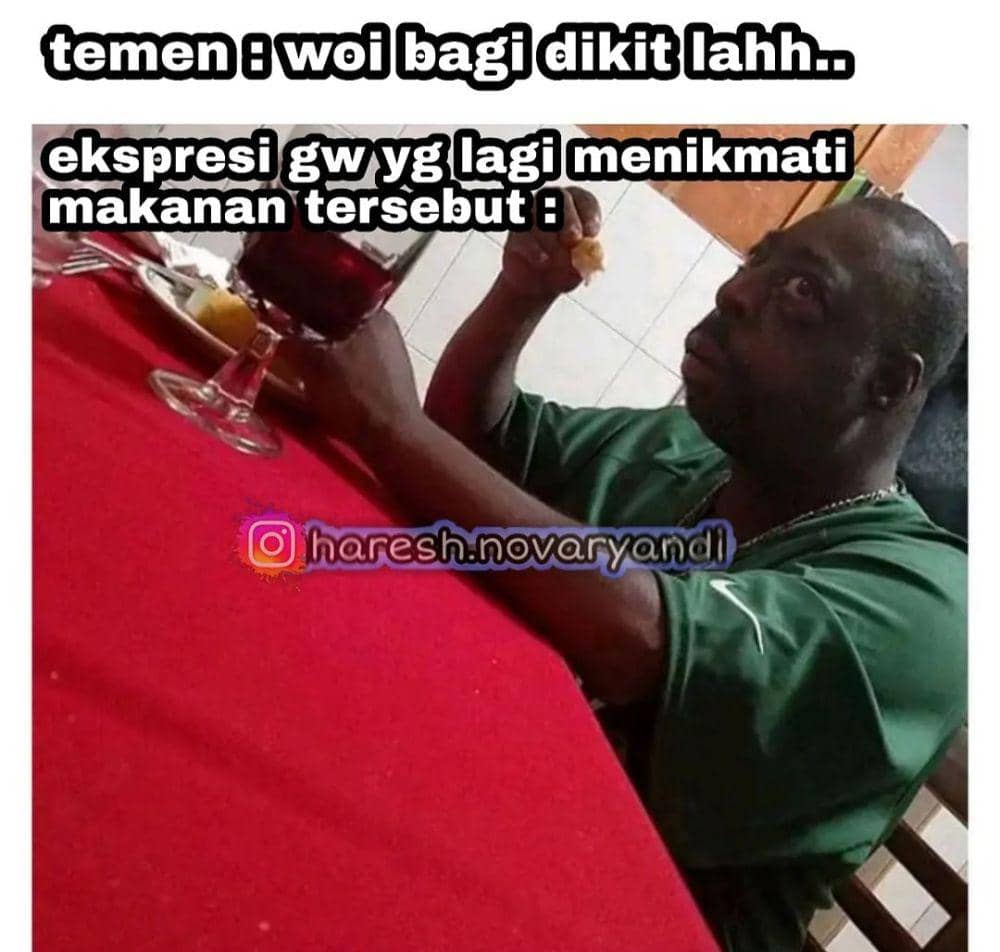 meme lagi makan (instagram.com/haresh.novaryandi)