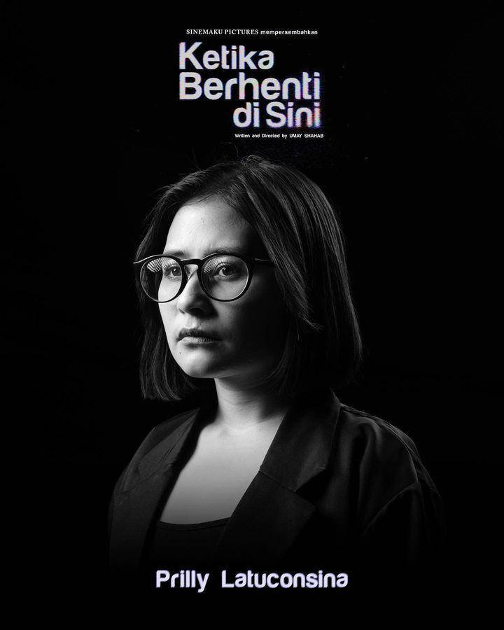poster Ketika Berhenti di Sini (instagram.com/prillylatuconsina96)