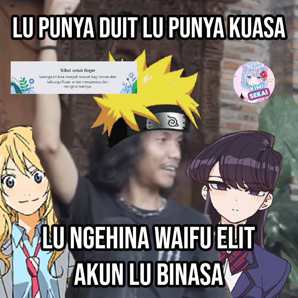 meme lu punya duit lu punya kuasa (facebook.com/kimisekai.id)