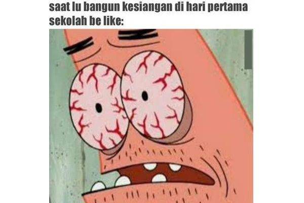 meme hari pertama masuk sekolah (1cak.com)