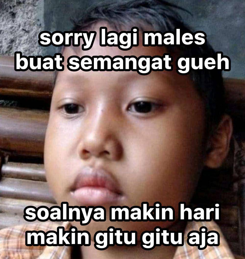 meme kocak gak mau dikasih semangat (twitter.com/mukaikhlas)