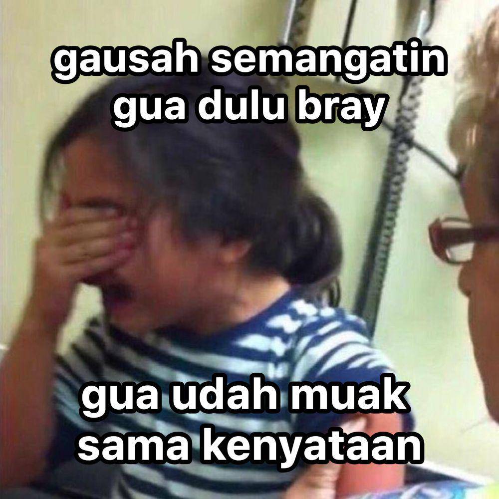meme kocak gak mau dikasih semangat (twitter.com/mukaikhlas)