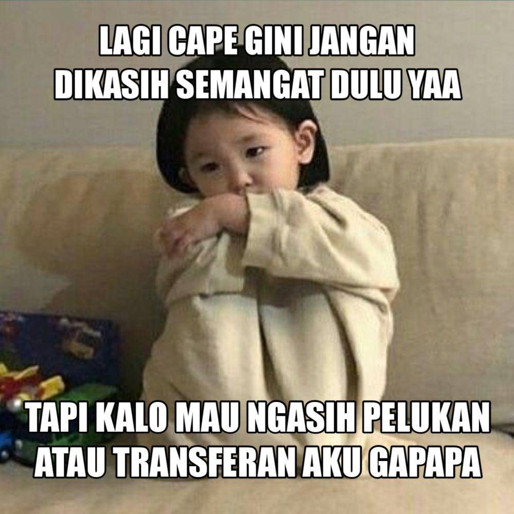 meme kocak gak mau dikasih semangat (twitter.com/juragan_paus)