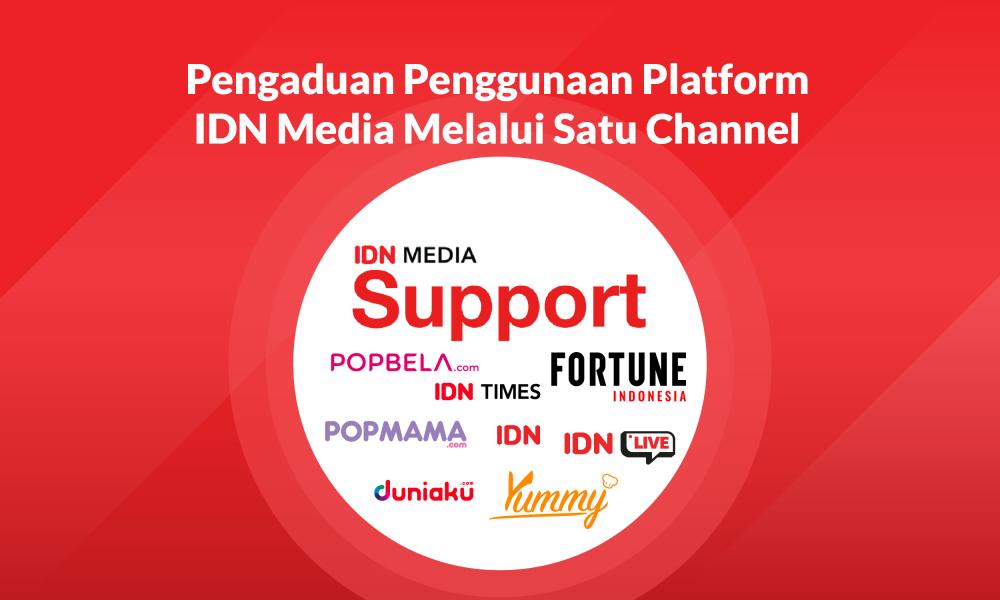 Pengaduan Penggunaan Platform IDN Media Melalui Channel Support