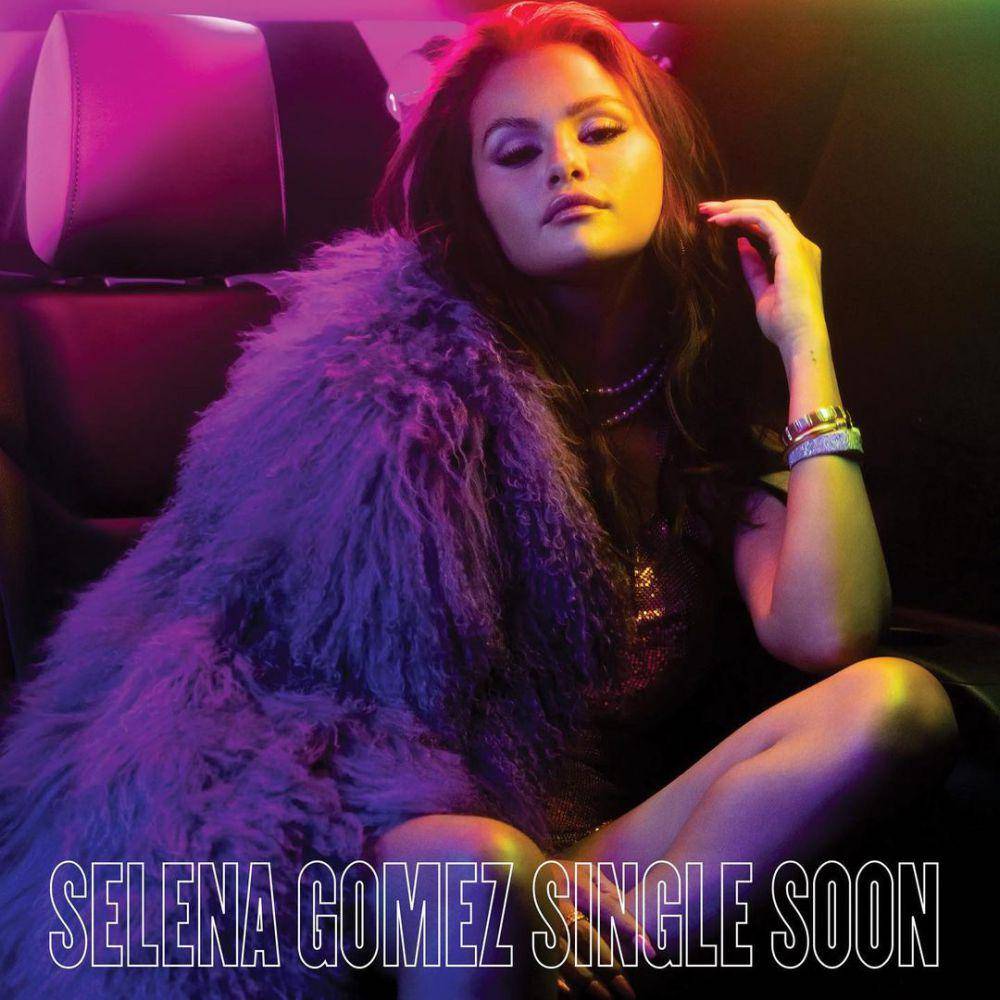 Single Soon by Selena Gomez (instagram.com/selenagomez)