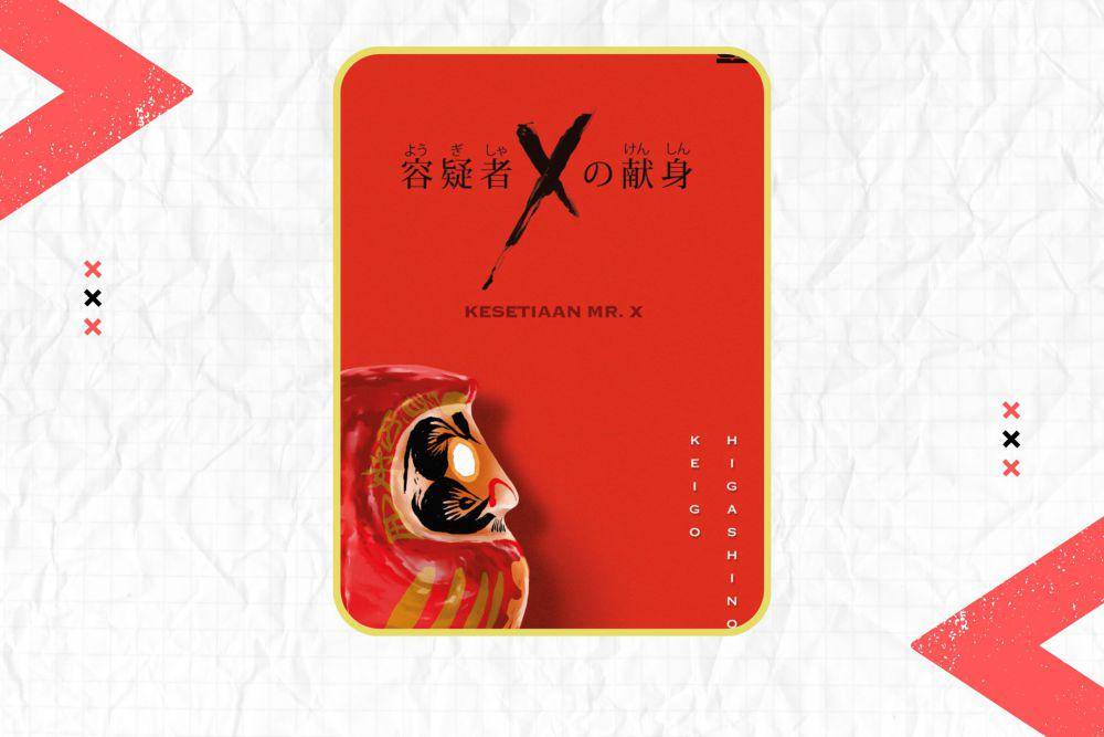 Kesetiaan Mr. X. (dok. Gramedia Pustaka Utama/Kesetiaan Mr. X)