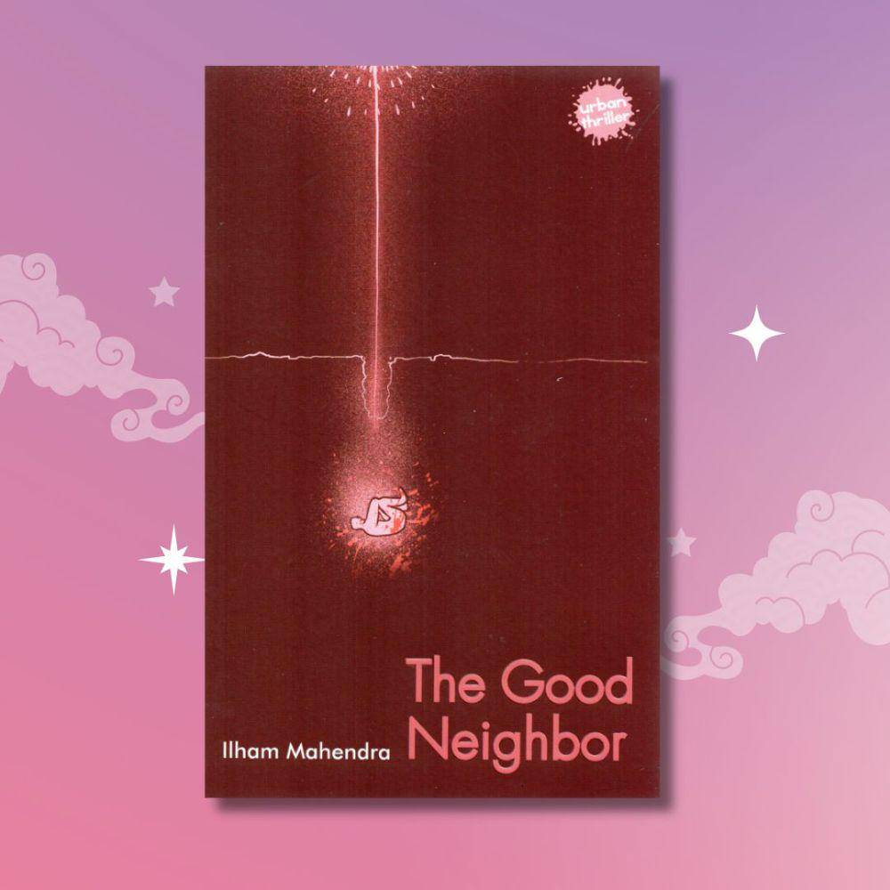 Buku The Good Neighbor (gramedia.com/The Good Neighbor)