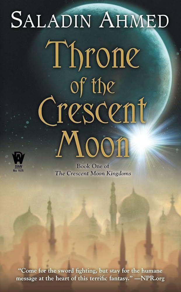 Throne of The Crescent Moon - Saladin Ahmed (shopatmatter.com)