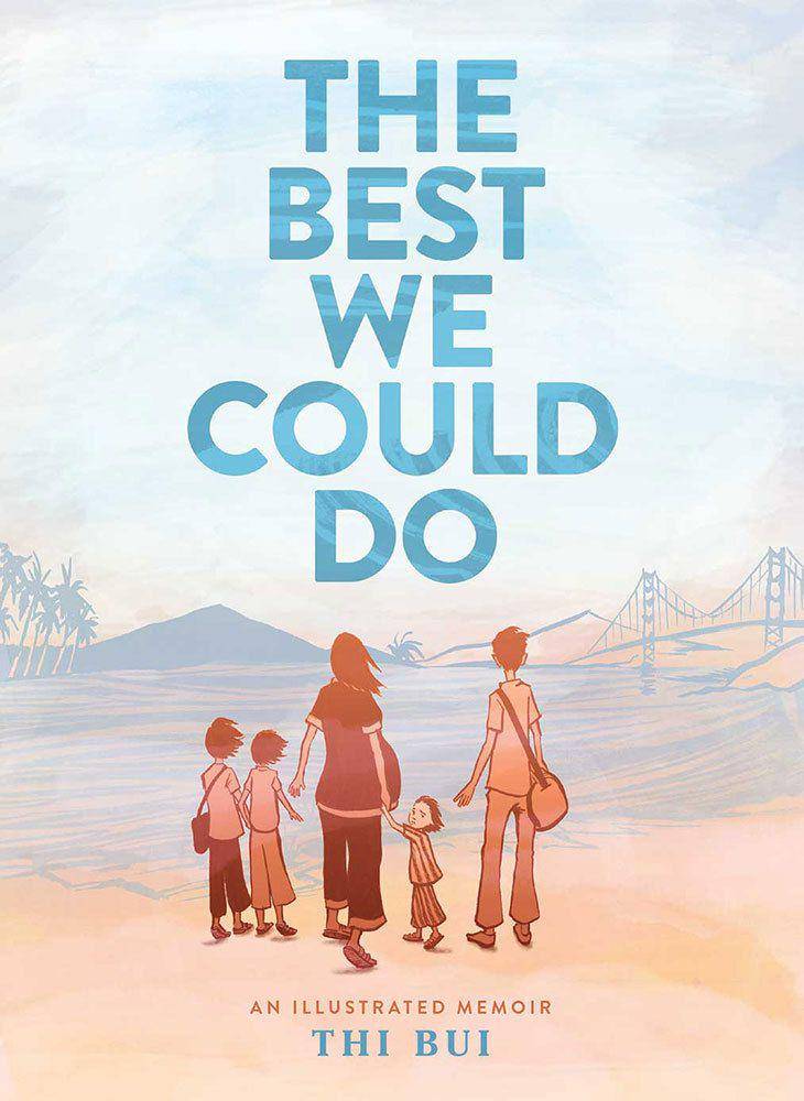 The Best We Could Do - Thi Bui (goodreads.com)
