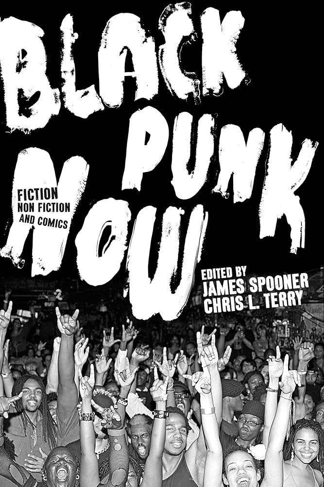 Black Punk Now - James Spooner dan Chris L. Terry (amazon.com)