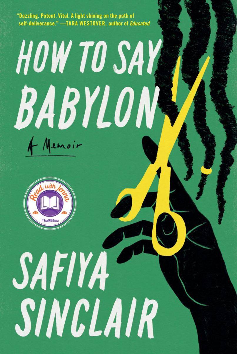 How to Say Babylon: A Memoir - Safiya Sinclair (amazon.com)