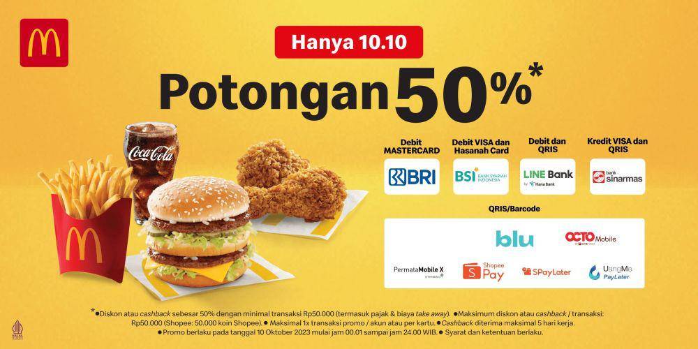 Promo McD 10.10 Oktober 2023 menyediakan cashback 50% dengan minimal transaksi Rp50 ribu dan maksimal cashback Rp50 ribu (mcdonalds.co.id)