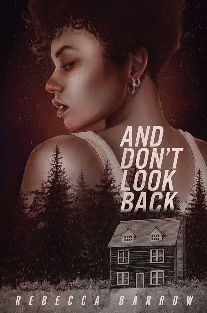 And Don’t Look Back - Rebecca Barrow (amazon.com)
