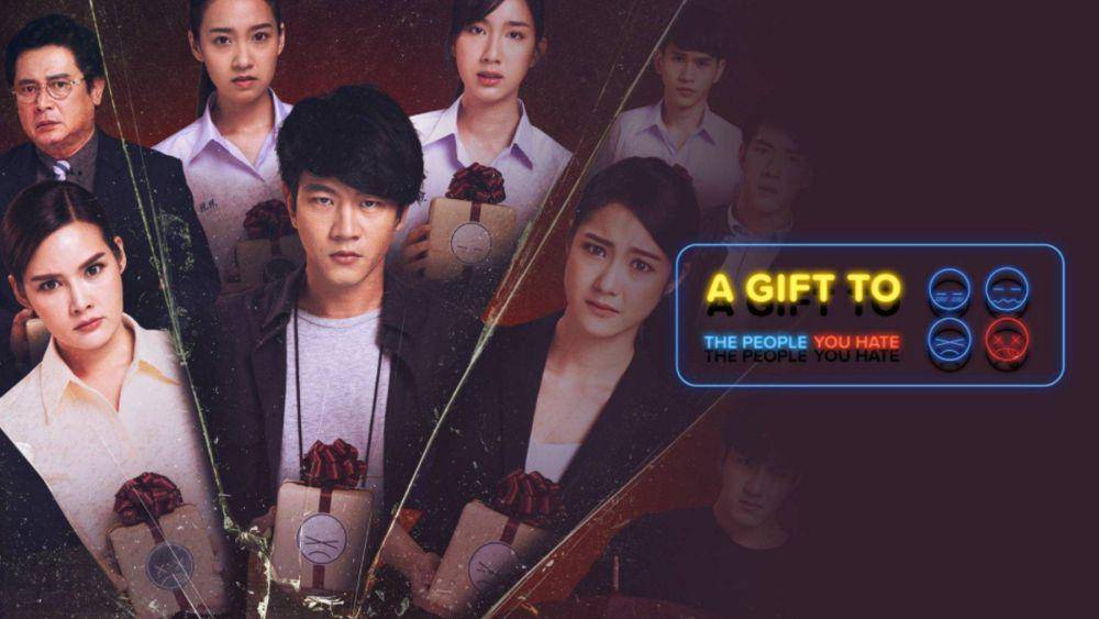 Poster drama Thailand A Gift to the People You Hate (dok. GMM One/A Gift to the People You Hate)