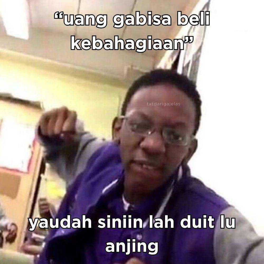 Meme tentang uang (x.com/txtdarigajelas)