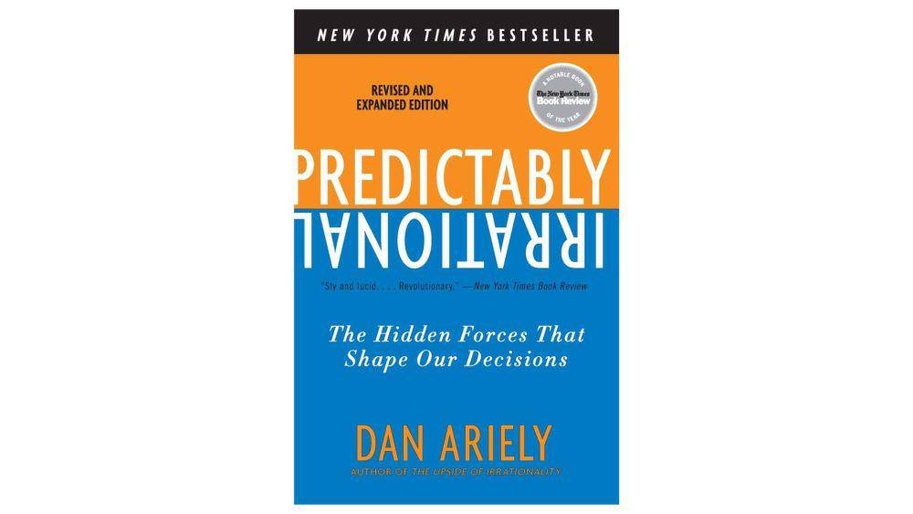 Predictably Irrational: The Hidden Forces That Shape Our Decisions karya Dan Ariely (amazon.com)