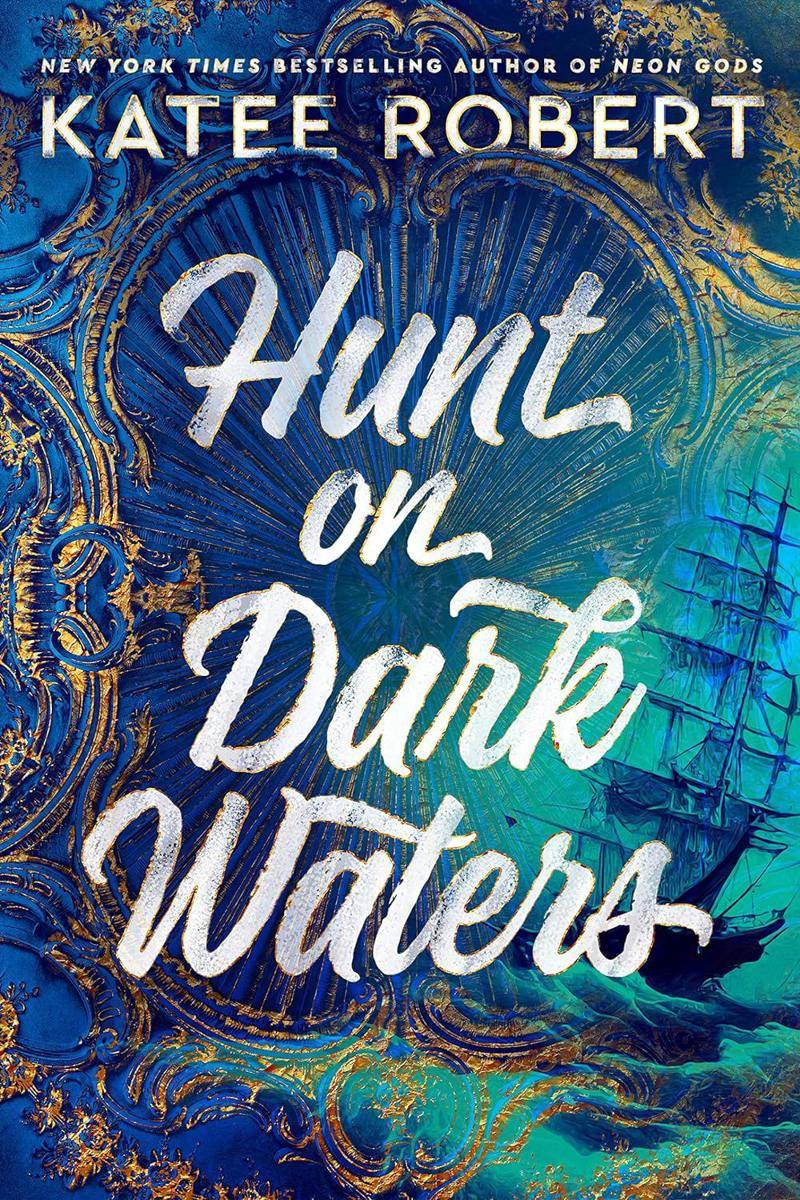 Hunt On Dark Waters - Katee Robert (amazon.com)