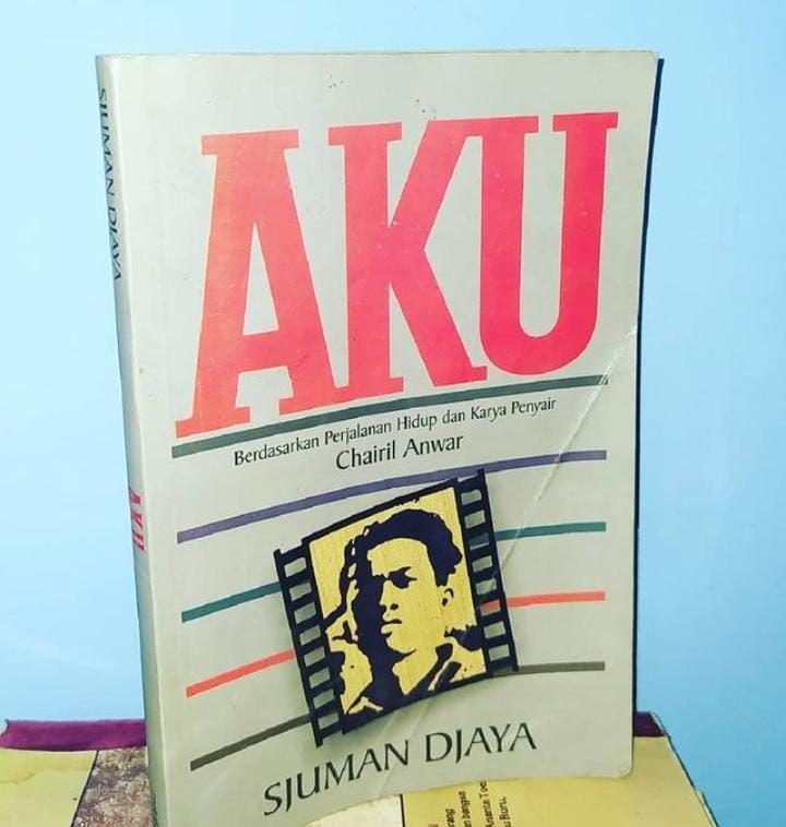 Kumpulan puisi Chairil Anwar "Aku" (Instagram.com/bukuseni_bukukuno)