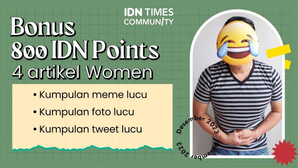 Kumpulan bonus IDN Points IDN Times Community (IDN Times/Sukma Mardya Shakti)