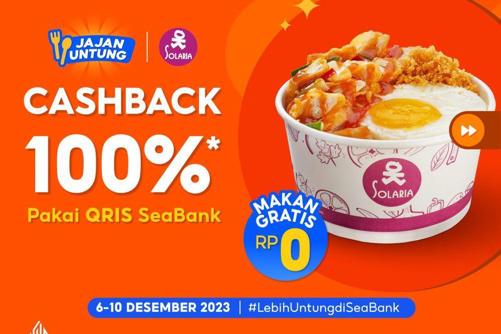 Promo Solaria Cashback 100% via Seabank, 6-10 Desember 2023