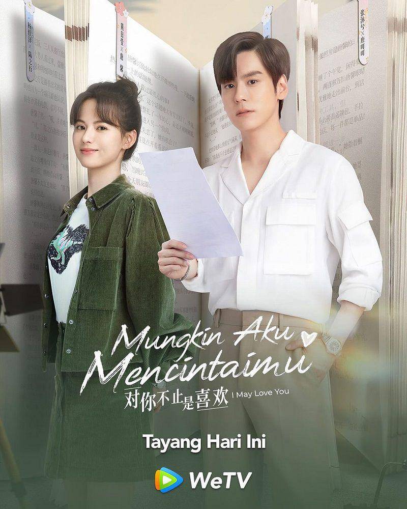 poster drama China I May Love You (instagram.com/wetvindonesia)