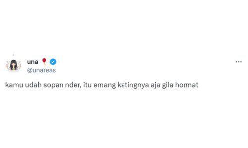 tweet chat ke kating harus super sopan (twitter.com/unareas)