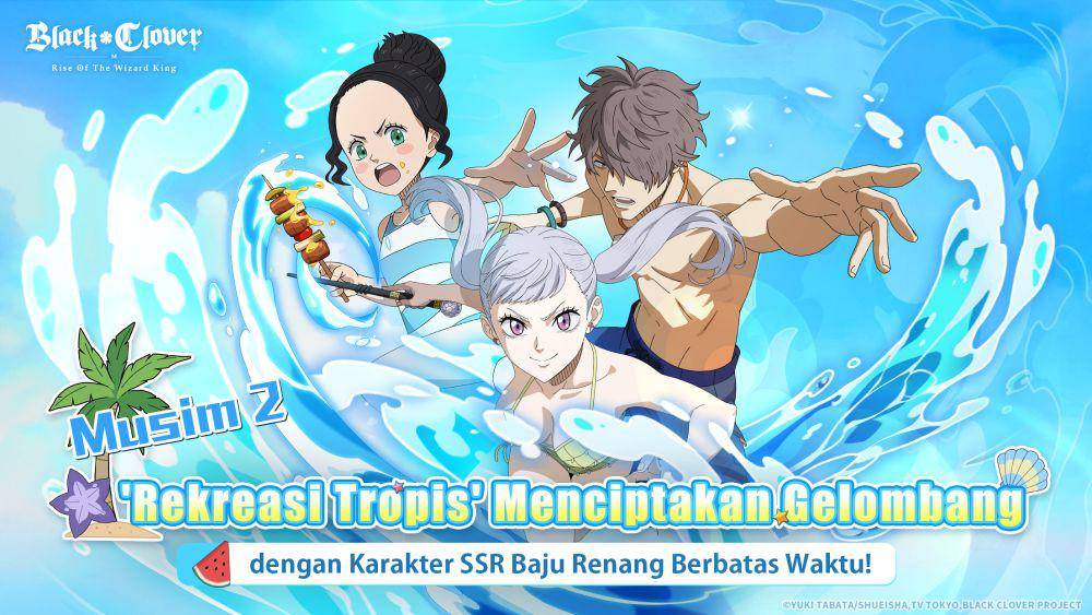 Black Clover M: Rise Of The Wizard King Season 2 Bawa Rekreasi Tropis!