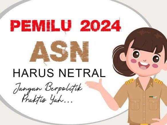 ASN harus netral dalam pemilu 2024.(IDN Times/Bawaslu).