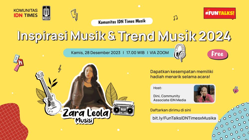 Mengintip Inspirasi dan Tren Musik 2024 dari Zara Leola