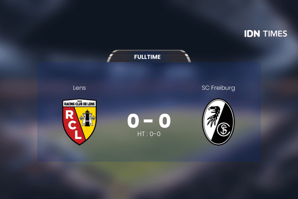 Duel Lens Vs SC Freiburg Berakhir Antiklimaks