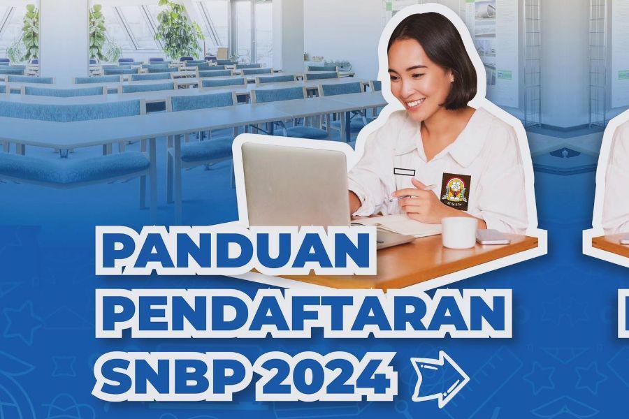 Panduan Pendaftaran SNBP 2024, Jangan Ada yang Terlewat!