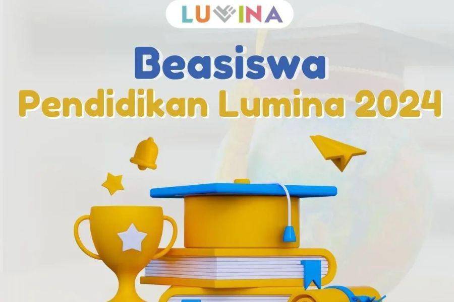 Beasiswa Pendidikan Lumina 2024 (instagram.com/yayasanlumina)