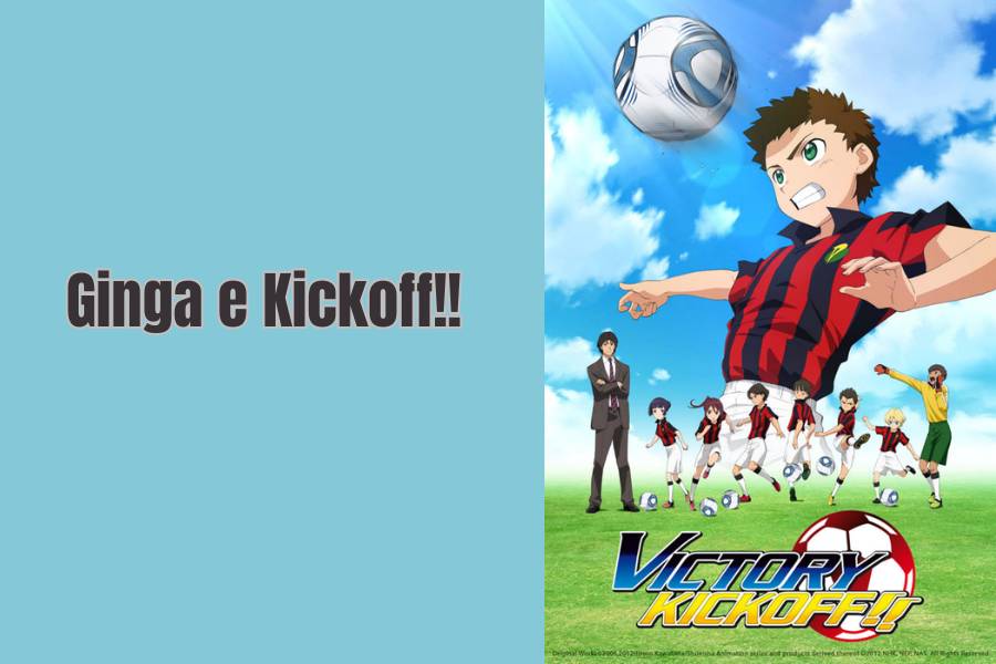 Ginga e Kickoff!! (dok. TV Time/Ginga e Kickoff!!)