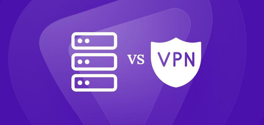 Proxy dan VPN, Apa Perbedaannya dan Mana yang Harus Digunakan?
