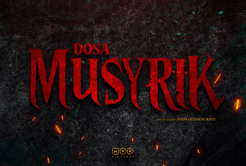 poster film horor Dosa Musyrik (dok. MVP Pictures)