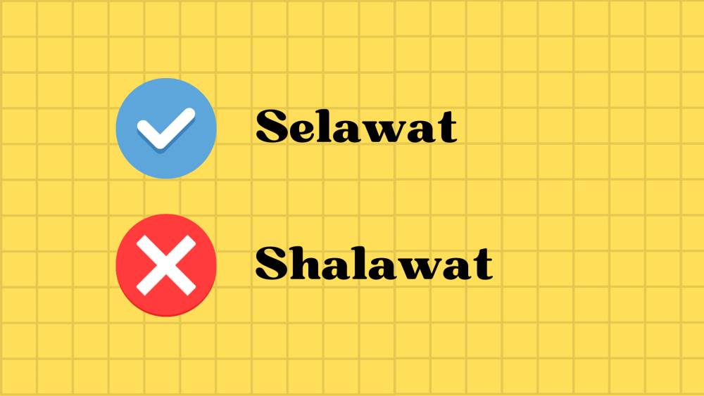 penulisan kata selawat yang tepat (dok.pribadi/ Nurul Azizah)