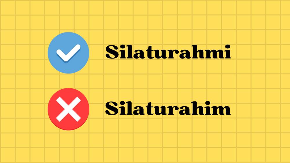 penulisan kata silaturahmi yang tepat (dok.pribadi/ Nurul Azizah)