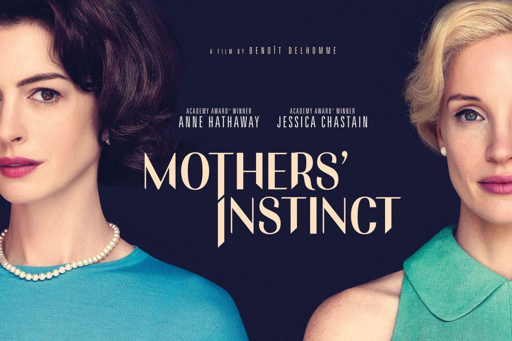 Sinopsis Mothers' Instinct, Film Misteri Tebaru Anne Hathaway