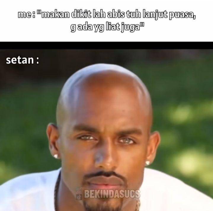 meme godaan saat puasa (instagram.com/bekindasucs)