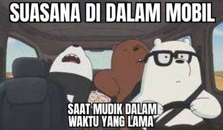 Meme Mudik Lebaran - Enak banget yang cuma jadi penumpang, ya...