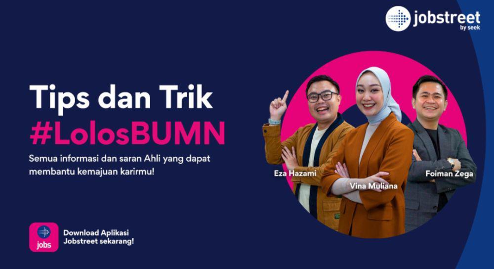 Tips & Trik Lolos Seleksi Bersama BUMN dari Jobstreet by SEEK