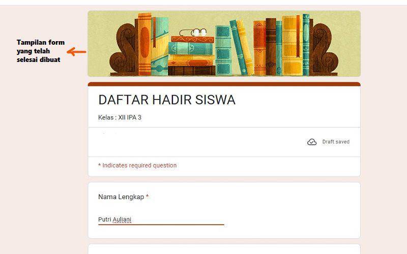 Panduan membuat absensi online di Google Forms (dok. pribadi/Jubaedah Haryani)