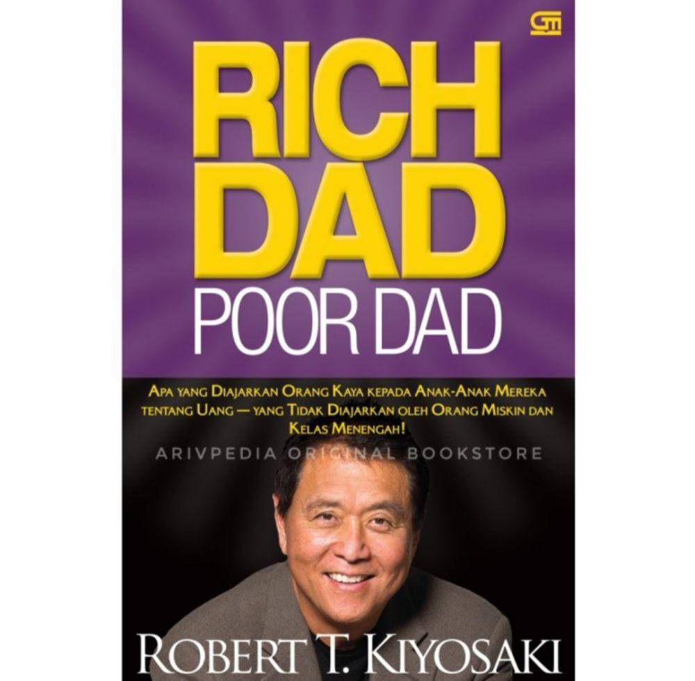 Rich Dad Poor Dad - Robert T. Kiyosaki (tokopedia.com/arivpedia)